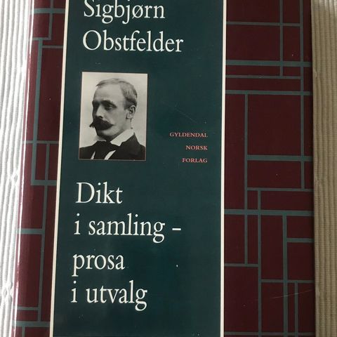 Sigbjørn Obstfelder: Dikt og tekster