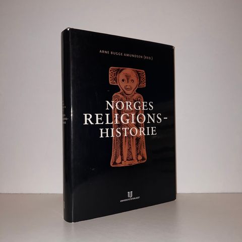 Norges Religionshistorie - Arne Bugge Amundsen (red.). 2005