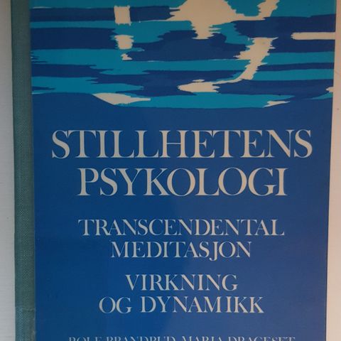 Stillhetens psykologi Transcendental meditasjon . trn 99