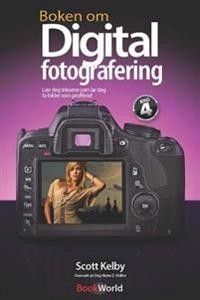 Boken om digital fotografering - bind 4