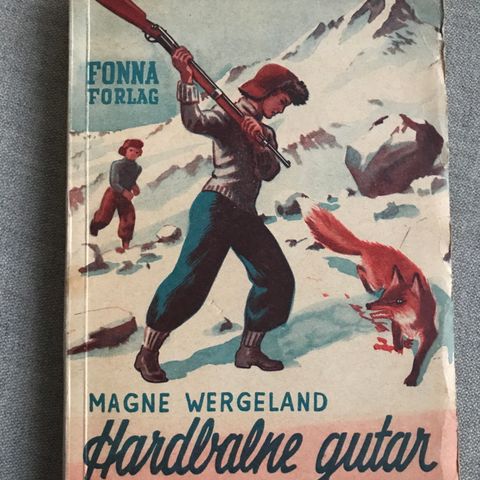 Magne Wergeland - Hardbalne gutar, 1943