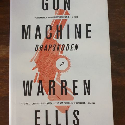 Gun Machine. Drapskoden. Warren Ellis