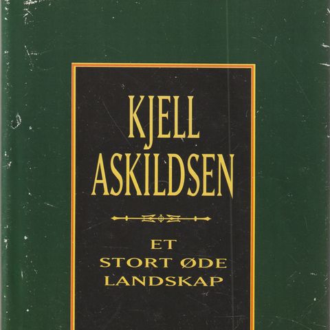 Kjell Askildsen Et stort øde landskap ,Oktober 1991 (Dagens bok ) innb.m.omslag