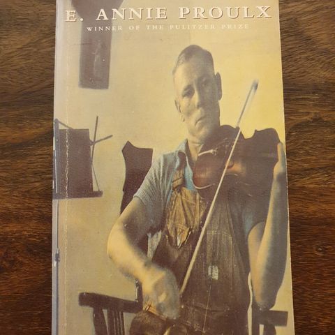 Heart Songs. E. Annie Proulx