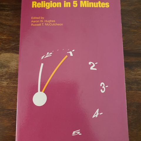 Religion in 5 minutes. Aaron W. Hughes