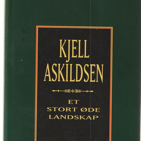 Kjell Askildsen Et stort øde landskap ,Oktober 1991 (Dagens bok ) innb.m.omslag