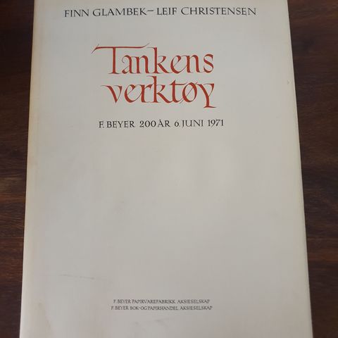 Tankens verktøy  F. Beyer 200 år 6 juni 1971, Finn Glambek, Leif Christensen