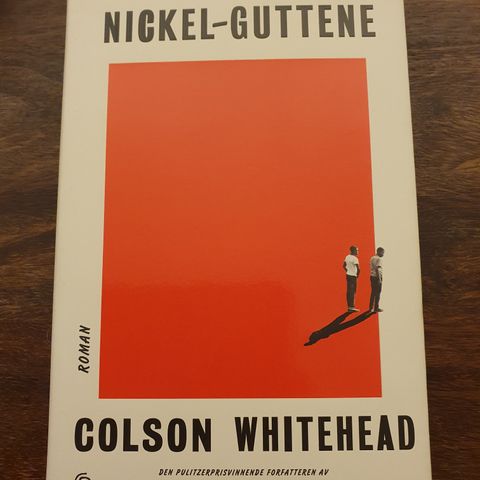 Nickel Guttene. Colson Whitehead