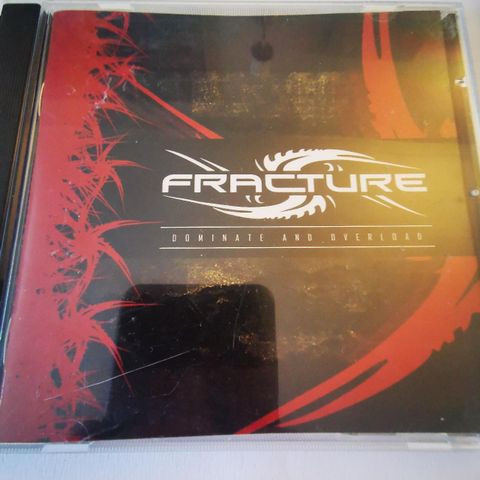 Fracture - Dominate And Overload (CD)