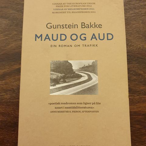 Maud og Aud. Ein roman om trafikk. Gunstein Bakke