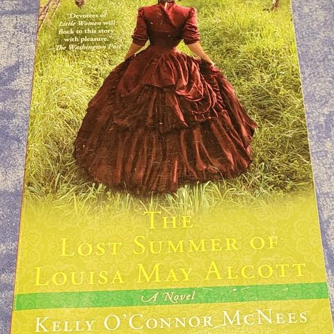 The Lost Summer of Louisa May Alcott