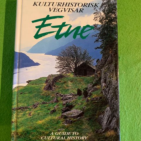 Kulturhistorisk vegvisar - Etne (2001)