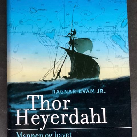 THOR HEYERDAHL «MANNEN OG HAVET»1 stor og tykk bok av Ragnar Kvam jr. «SOM NY»