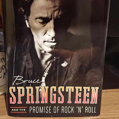 Marc Dolan: Bruce Springsteen and the promise of rock'n'roll