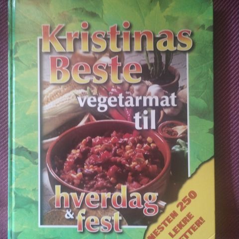 Kristinas Beste vegetarmat til hverdag og fest