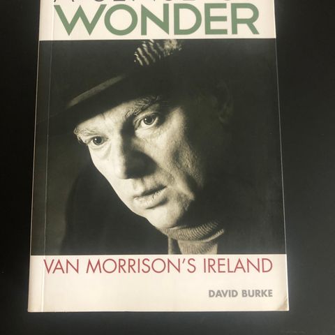 VAN MORRISON A Sense Of Wonder - Van Morrison`s Ireland by David Burke