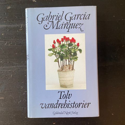 Gabriel Garcia Marquez - Tolv vandrehistorier