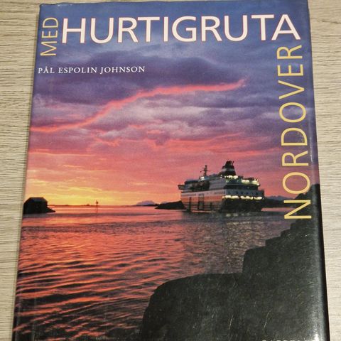 Med hurtigruta nordover