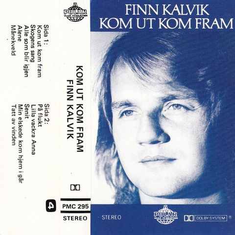 Finn Kalvik - Kom ut -kom fram