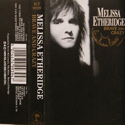 Melissa Etheridge - Brave and crazy