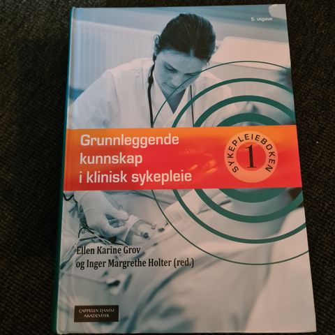 Grunnleggende kunnskap i klinisk sykepleie