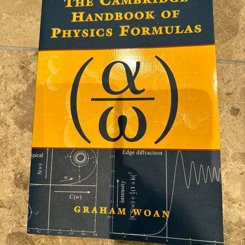 The Cambridge Handbook of Physics Formulas by Graham University of Glasgow Woan