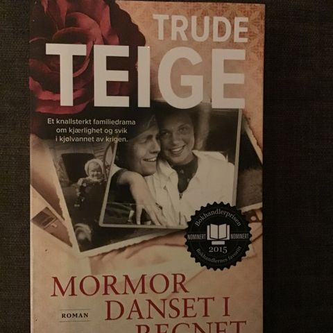 Pocketbok: Trude Teige, Mormor danset i regnet