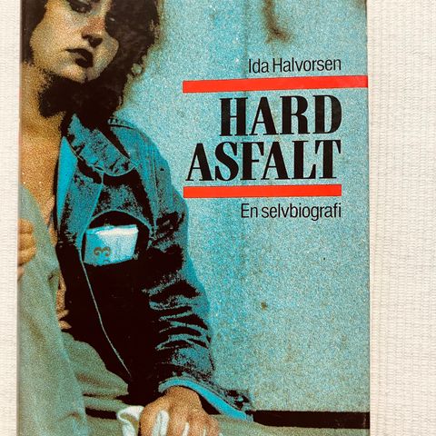 BokFrank: Ida Halvorsen; Hard asfalt - En selvbiografi (1986)