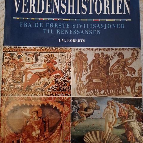 VERDENSHISTORIEN - Fra de første sivilisasjoner til renessansen.