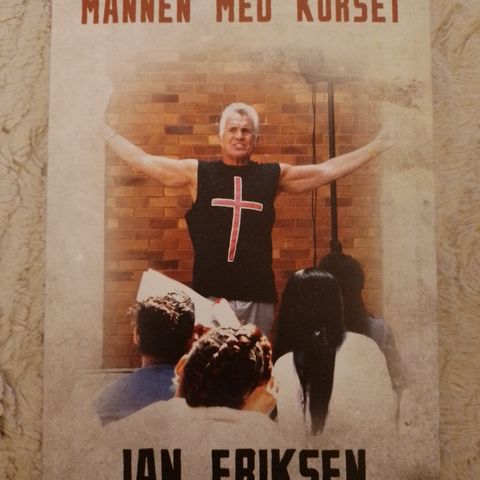 MANNEN MED KORSET - Jan Eriksen