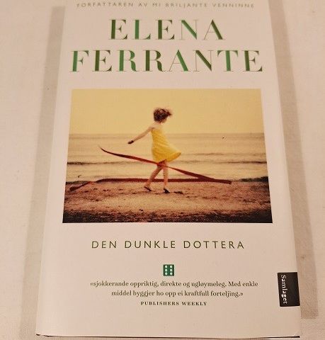 Den dunkle dottera – Elena Ferrante