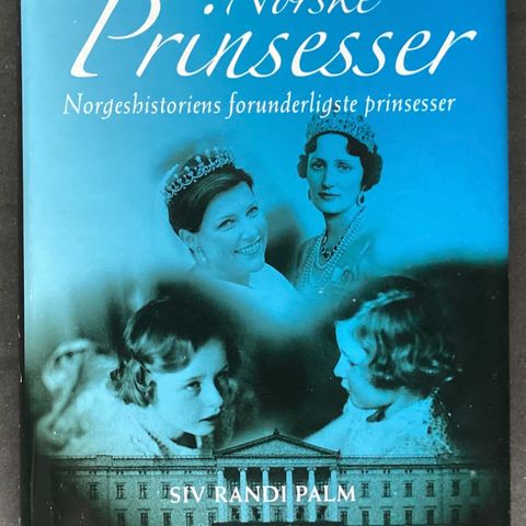 1 spesiell, meget flott bok «NORSKE PRINSESSER»H. 21,5 cm, B.15 cm, 300 s. 2008