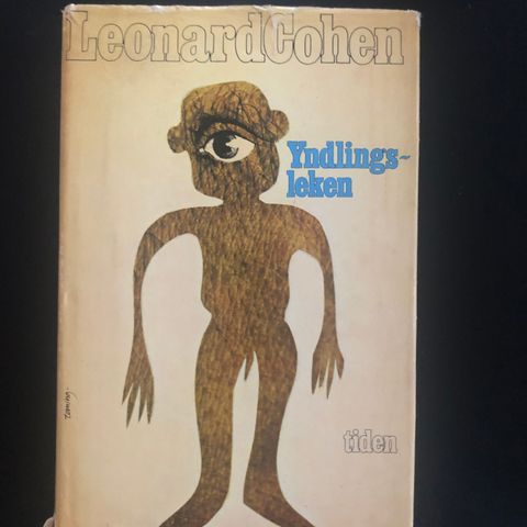 LEONARD COHEN Yndlingsleken  Orig. norsk utgave fra 1972 - Tiden Norsk Forlag