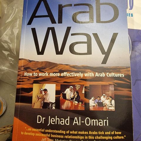 The Arab Way- how to work effective with Arab Cultures
