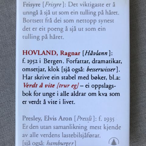 Ragnar Hovland - Verdt å vite (trur eg)