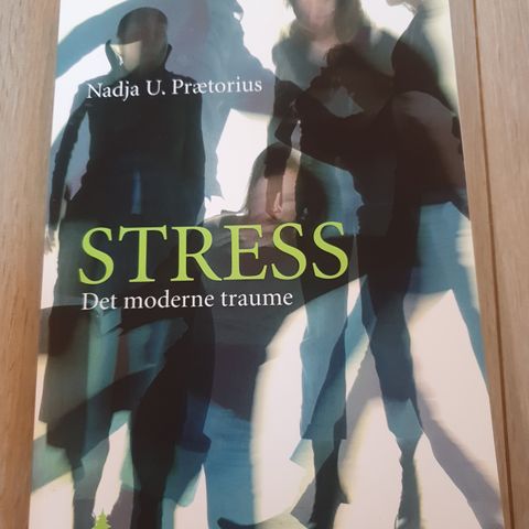 Stress - det moderne traume