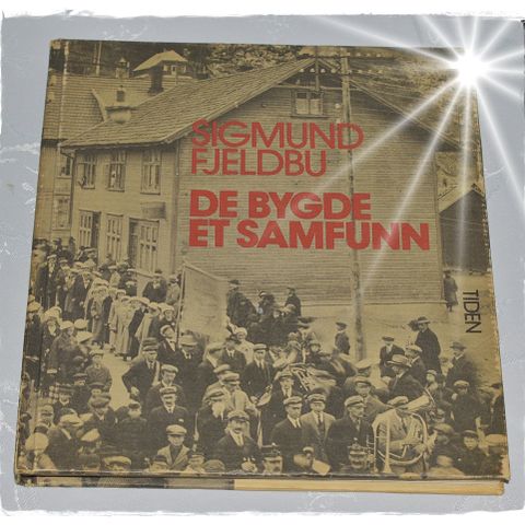 ~~~ Alt må bort ~ Sigmund Fjeldbu - "De bygde et samfunn" ~~~