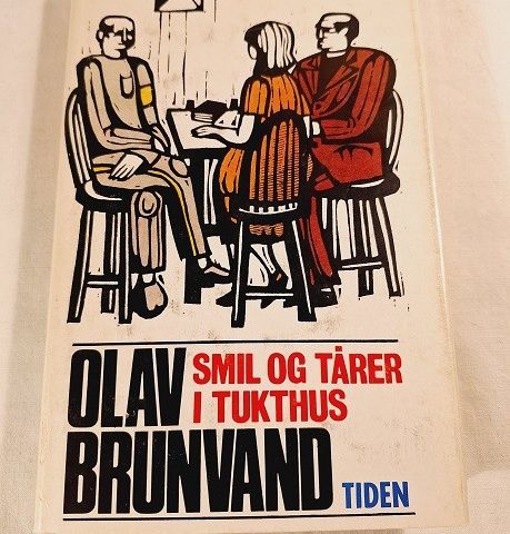 Smil og tårer i tukthus – Olav Brunvand