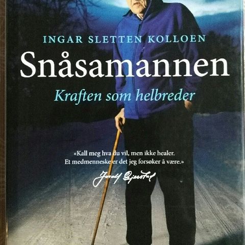 Snåsamannen "kraften som helbreder" av Ingar S. Kolloen. Som ny.