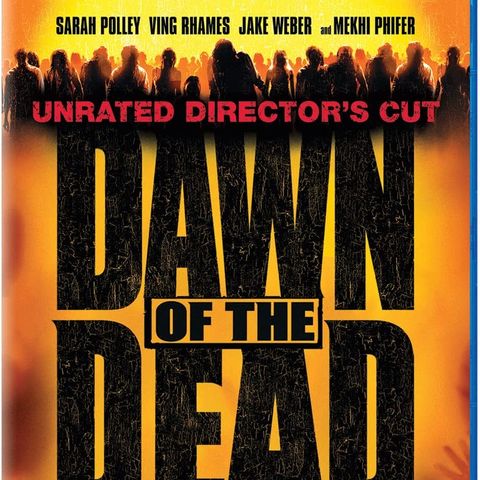 Dawn of the Dead: Unrated Director’s Cut - Blu-ray