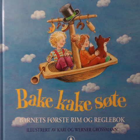 Barnebok. Bake kake søte. Barnets første rim og reglebok