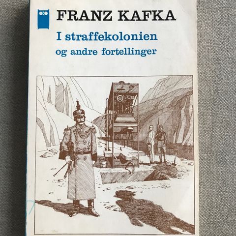 Franz Kafka - I straffekolonien og andre historier