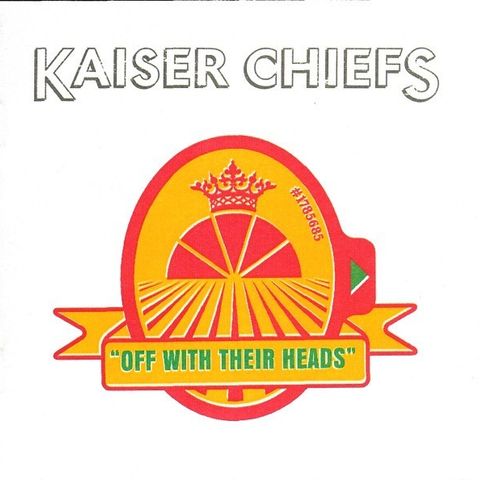 Kaiser Chiefs - Off With Their Heads CD