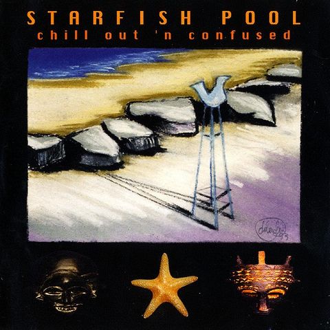 Starfish Pool - Chill Out 'n Confused CD