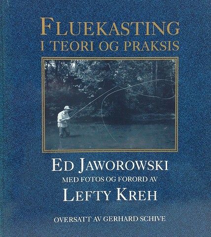 FLUEKASTING I TEORI OG PRAKSIS. NATURFORLAGET. 1993. 1. OPPLAG