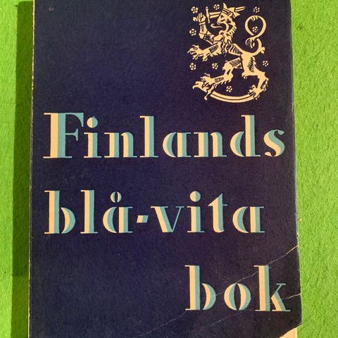 Finlands blå-vita bok (1940) (Med hilsen fra "tiden i Finland, vinteren 1941)