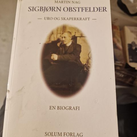 Sigbjørn Obstfelder- Uro og skaperkraft