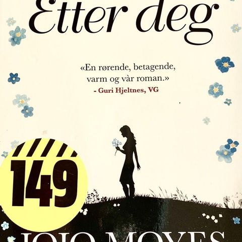 JoJo Moyes: "Etter deg". Roman. Paperback