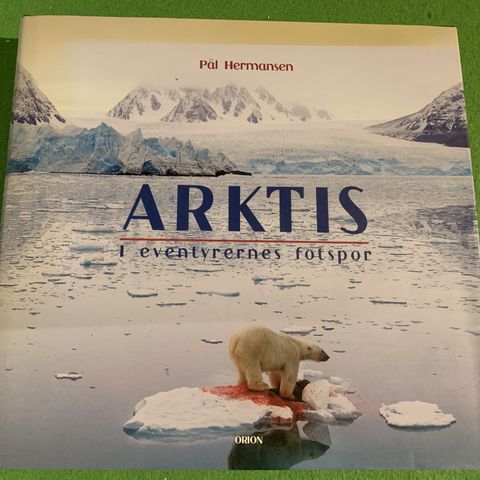 Pål Hermansen - Arktis. I eventyrernes fotspor (2005)