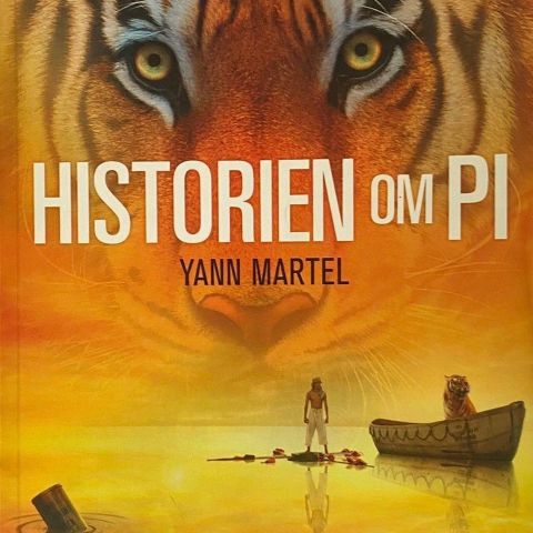 Yann Martel: "Historien om Pi". Roman. Paperback